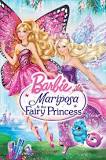 Barbie Mariposa and the Fairy Princess (2013)