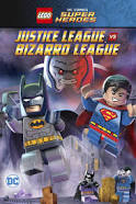 Lego DC Comics Super Heroes: Justice League vs. Bizarro League (2015)