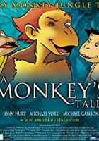 A Monkey’s Tale (1999)