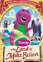 Barney: The Land of Make Believe (2005)