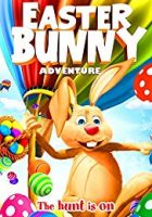 Easter Bunny Adventure (2017)