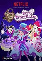 Ever After High: Way Too Wonderland (2015) Episode 