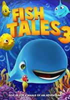 Fishtales 3 (2018)