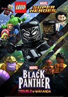 LEGO Marvel Super Heroes: Black Panther – Trouble in Wakanda (2018)