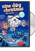 Nine Dog Christmas (2004)