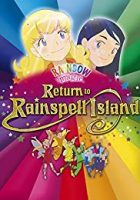 Rainbow Magic: Return to Rainspell Island (2010)