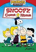 Snoopy Come Home (1972)