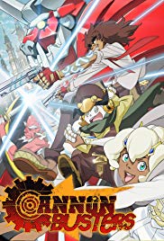 Cannon Busters Season 1