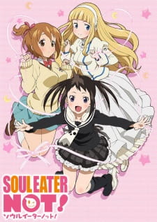 Soul Eater NOT! (Dub)