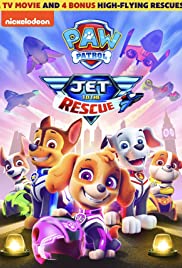 Paw Patrol: Jet To The Rescue (2020)