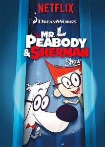 The Mr. Peabody and Sherman Show