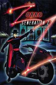 Zorro: Generation Z