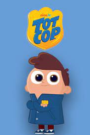 Tot Cop Season 1