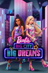 Barbie: Big City, Big Dreams (2021)