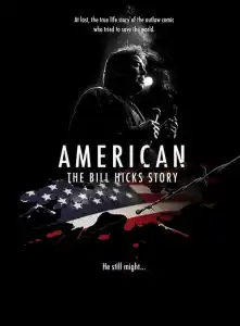 American: The Bill Hicks Story (2010)