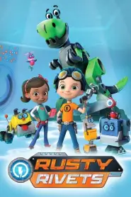 Rusty Rivets Season 3