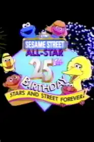 Sesame Street All-Star 25th Birthday: Stars and Street Forever! (1994)