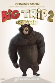 Big Trip 2: Special Delivery (2022)