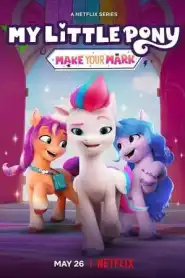 My Little Pony: Make Your Mark Season 2