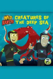 Wild Kratts: Creatures of the Deep Sea (2016)