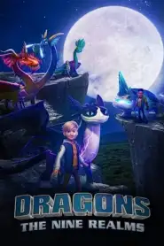 Dragons: The Nine Realms Season 6