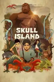 Skull Island Season 1