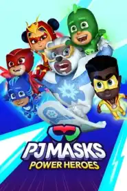 PJ Masks: Power Heroes Season 1