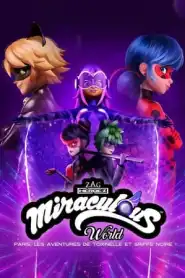 Miraculous World: Paris, Tales of Shadybug and Claw Noir (2023)